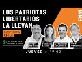 Despierta Chile / Los patriotas libertarios la llevan