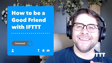 How to be a good friend with IFTTT. An Android text automation to keep connected with your friends.