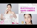 How To Remove Blackheads And Dark Circles