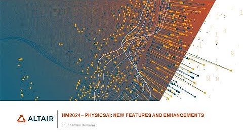 HyperMesh 2024 Release Highlights: Physics AI