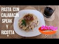 Pasta con Calabacín, Speak y Ricotta #22 -Pasta with Zucchini, Speak and Ricotta-Diferente Deliciosa