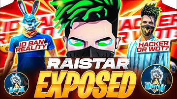 REALITY BEHIND RAISTAR😡| HACKER PROVED🙀 | GARENA FREE FIRE | SHIVABHAI