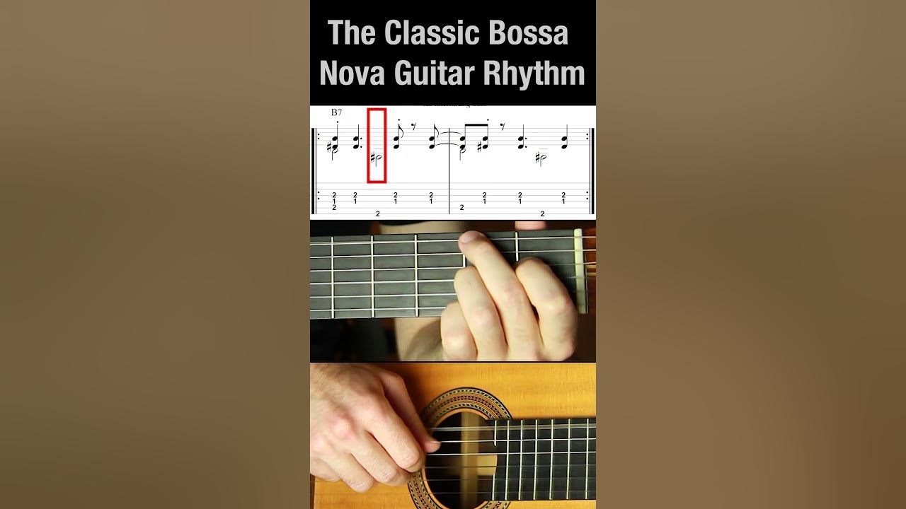 Classic Bossa Nova Rhythm Pattern (on B7 with notation & tab)