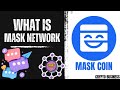 WHAT IS MASK NETWORK ( MASK ) ? MASK COIN ANALYSIS, FOUNDER, FUTURE
