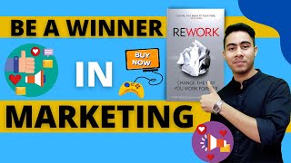 8 Marketing Lessons From Rework Book | Marketing Strategies