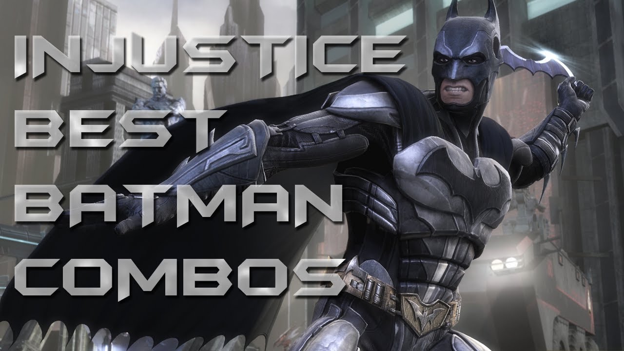 Injustice Best Batman Combos collection - YouTube