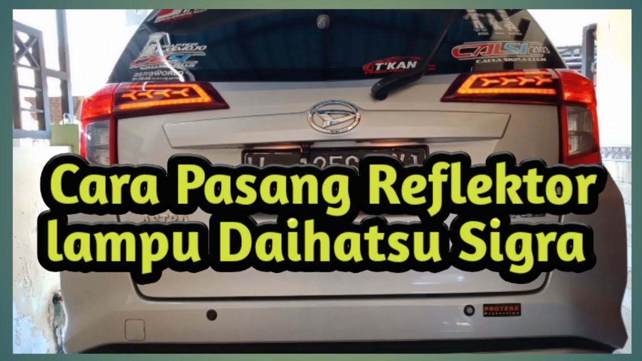 Cara Pasang Reflektor Lampu Daihatsu Sigra