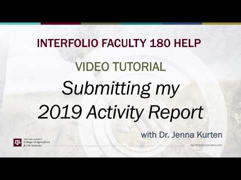 Submitting your Annual Activity Report - AgriLife Interfolio Faculty 180 Support video