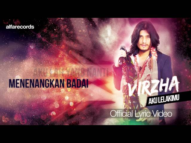 Aku Lelakimu - Virzha (Official Lyric Video) class=