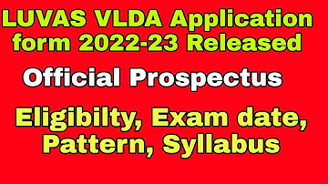 LUVAS VLDD Application 2022-23 released| Eligibilty, syllabus, pattern, exam date 2022-23