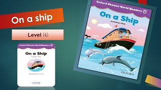 On a Ship   Oxford  Phonics World Readers L4 Audio