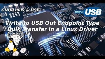 GNU/Linux & USB - Write to USB Bulk Out Endpoints from a gpiochip compatible Linux Driver