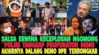 Download Lagu KECEPLOSAN JUGA SALSA ERWINA..!! POLISI TANGKAP DALANG PROVOKATOR DEMO DPR, TERNYATA INI DALANGNYA 😱 MP3 Download Lagu KECEPLOSAN JUGA SALSA ERWINA..!! POLISI TANGKAP DALANG PROVOKATOR DEMO DPR, TERNYATA INI DALANGNYA 😱 MP3