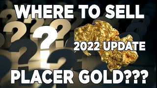 Where to Sell Placer Gold 2022 Edition