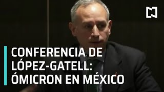 López-Gatell: Variante ómicron puede ser más transmisible, pero no más virulenta - Por las Mañanas