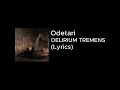 Odetari DELIRIUM TREMENS Lyrics