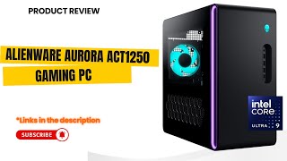 Alienware Aurora ACT1250 Gaming PC Review 2025 | Intel Core Ultra 9, RTX 5080, 32GB DDR5, 1TB SSD