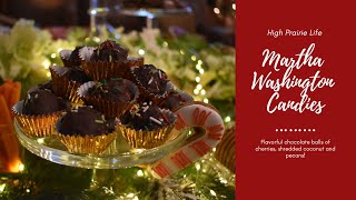 Martha Washington Candies - High Prairie Life