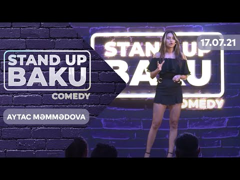 Stand Up Baku Comedy  - Aytac Məmmədova 17.07.2021