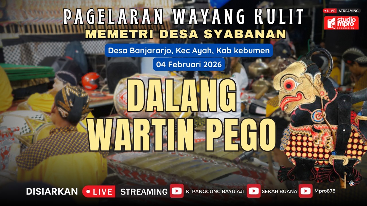 PAGELARAN WAYANG KULIT KI DALANG WARTIN PEGO - MEMETRI DESA SYABANAN - BANJARARJO AYAH KEBUMEN