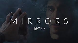 Mirrors v2 | Reylo