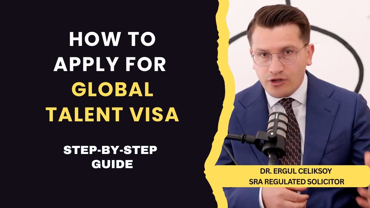 How to Apply for the UK Global Talent Visa: Step-by-Step Guide | Dr ...