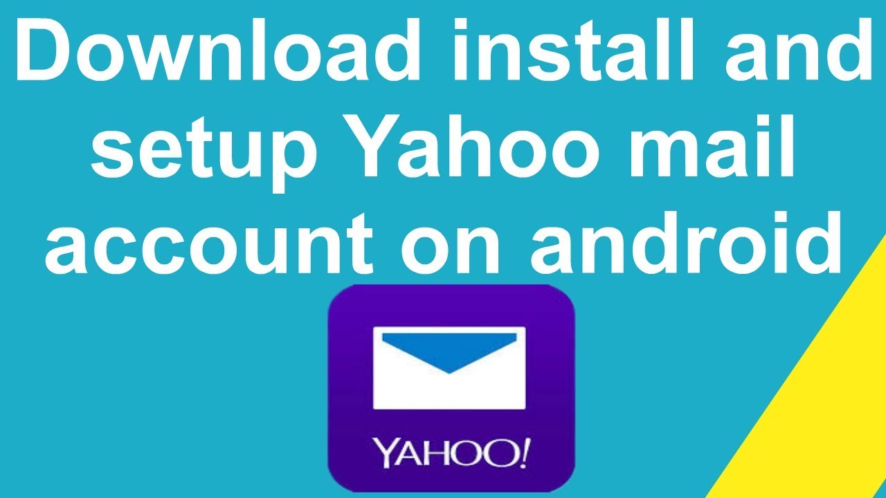 How to Download Yahoo Mail App on your Device? Yahoo Mail Download