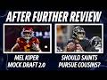 Should Saints Pursue Kirk Cousins? | Mel Kiper Mock Draft 2.0