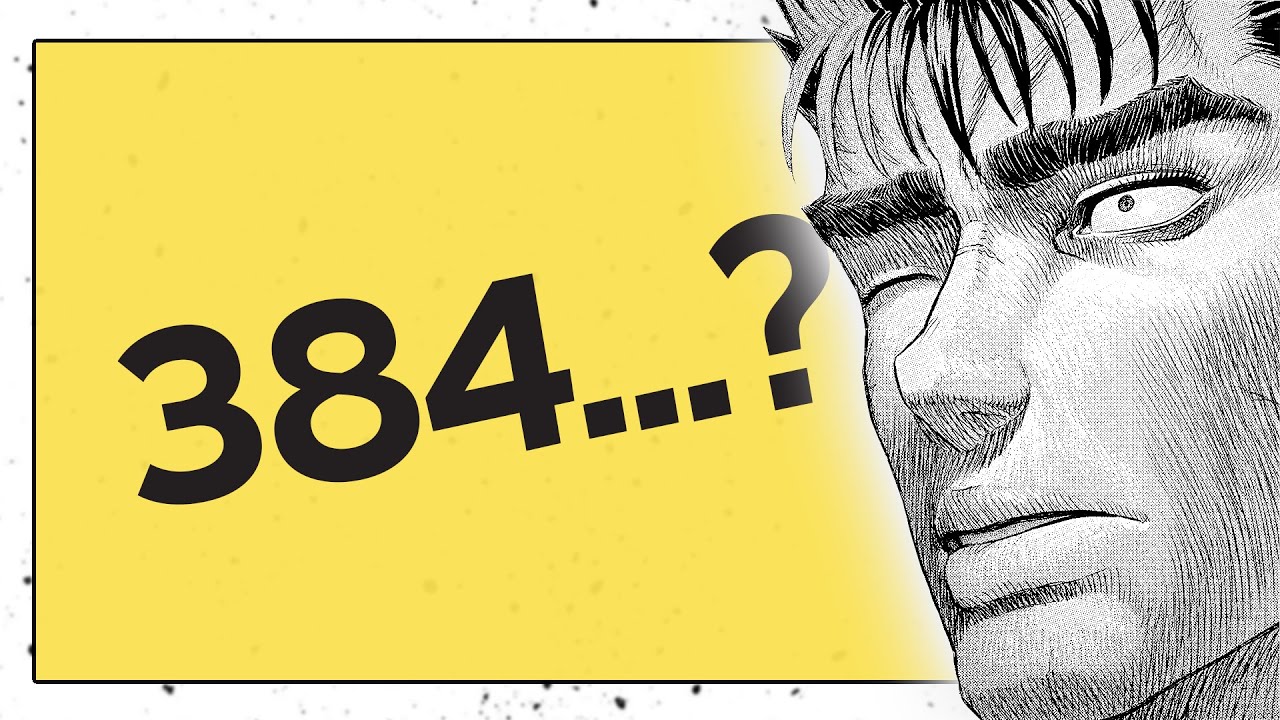 BERSERK Where is Chapter 384...? YouTube