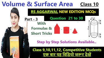 MCQ Questions 21 to 30 | RS Aggarwal | Ep 3 | Volume and Surface Area | Ch 17 | Class 10