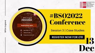 BSO2022 programme| Day 1 (13 Dec) | Session 3: Case Studies