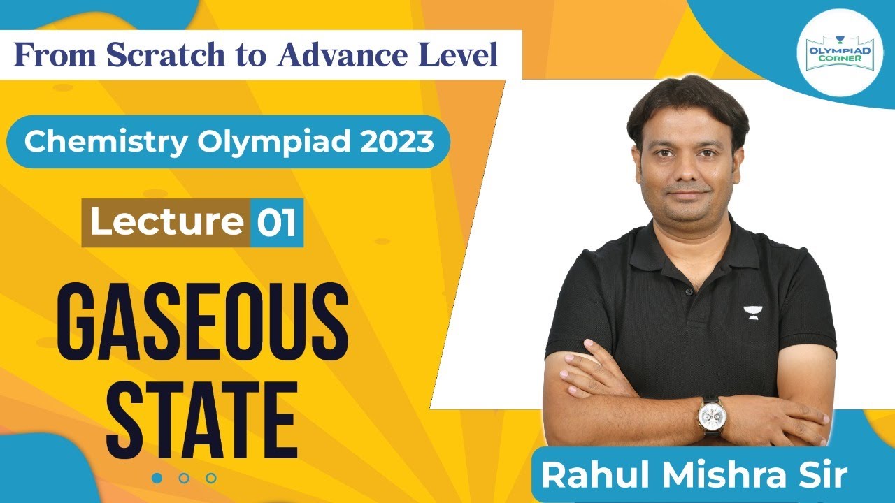 L1 Gaseous State IChO 2023 & JEE 2023 & 2024 Physical Chemistry
