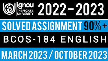 BCOS-184 SOLVED ASSIGNMENT 2022-23 IN ENGLISH I BCOS-184 SOLVED ASSIGNMENT 2023 | BCOS-184