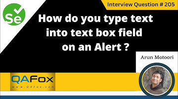 How do you type text into the text box field on an Alert (Selenium Interview Question #205)