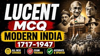Lucent Modern India MCQ | 1717–1947 Complete History | 500 Important Questions🔥
