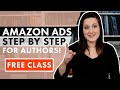 Amazon Ads for Authors Step by Step 2021