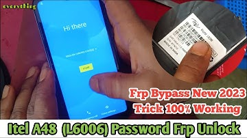 Itel A48 (L6006) Password Frp Unlock Without PC / New 2023 Trick Itel A48 Frp Bypass Letest 100%