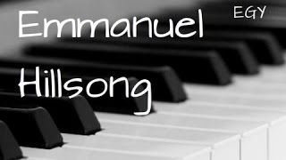 Emmanuel Cover (Hillsong) - Instrumental (Piano) - EGY chords