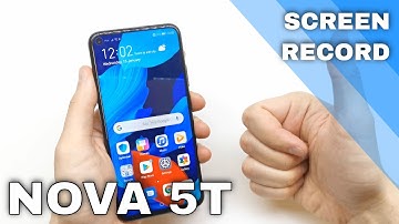 How to Record Screen on HUAWEI Nova 5T - EMUI Screen Recorder Tutorial