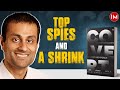 The making of a spy  dr neil krishan aggarwal  indian masterminds