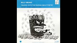 BILLY BRAGG ‎– Talking With The Taxman About Poetry – 1986 – Vinyl – Full album