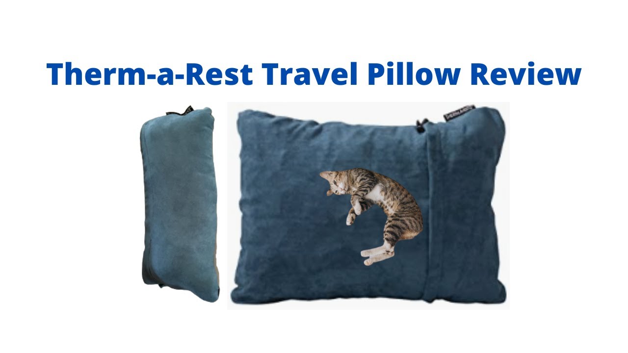Therm a Rest Travel Pillow Review
