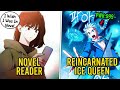 (Part 1-14) Novel Fan Girl Reincarnates In Novel World As The Ice Queen | Manhwa Recap