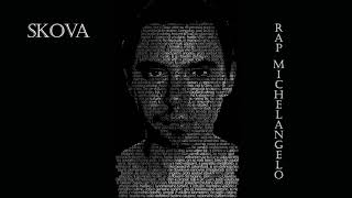 Skova - Rap Michelangelo Resimi