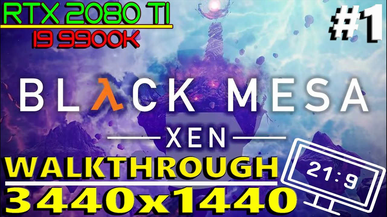 Black Mesa: XEN | Walkthrough | Part 1 | Ultrawide 3440x1440 | 21:9