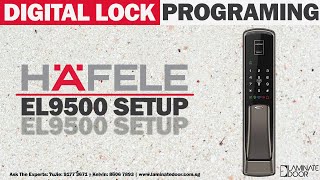 Programming for Hafele Digital Gate Lock EL9500 | Laminate Door Singapore