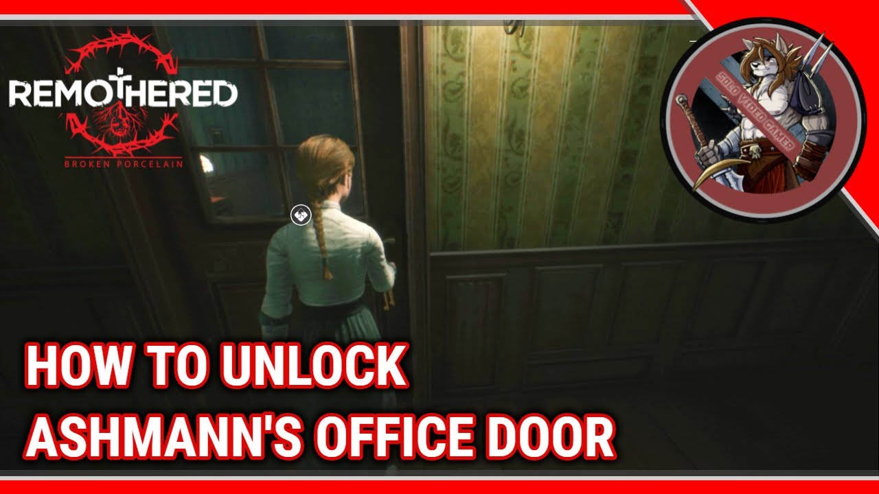 Remothered: Broken Porcelain - How to Unlock Ashmann's Office Door (Ashmann's Office Key Location)