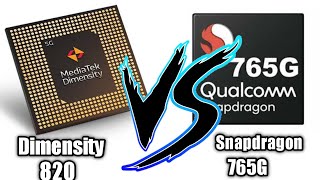 Mediatek Dimensity 820 Vs Qualcomm Snapdragon 765G Full Specs Compareson Which one is better