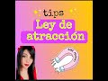 🌈 4 TIPS  DE - LEY DE ATRACCIÓN-manifiesta usa tu poder