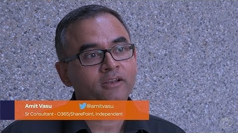 SharePoint Framework - In Amit Vasu’s Own Words